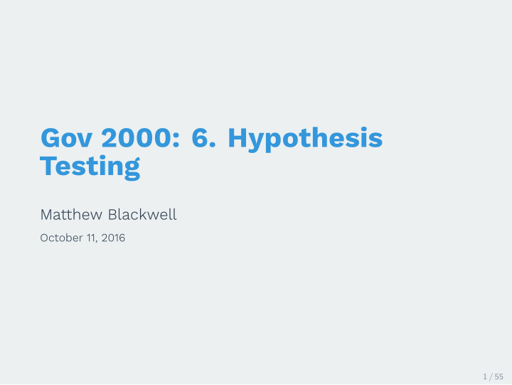 gov 2000 6 hypothesis testing