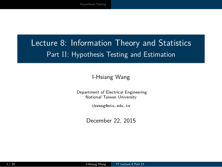 lecture 8 information theory and statistics