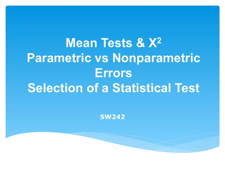 mean tests x 2 parametric vs nonparametric errors