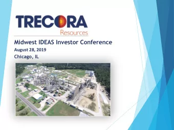 Midwest IDEAS Investor Conference  August 28, 2019  Chicago, IL  Safe Harbor Statement  Some of the