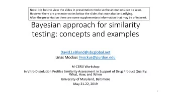 Bayesian approach for similarity  testing: concepts and examples  David.LeBlond@sbcglobal.net
