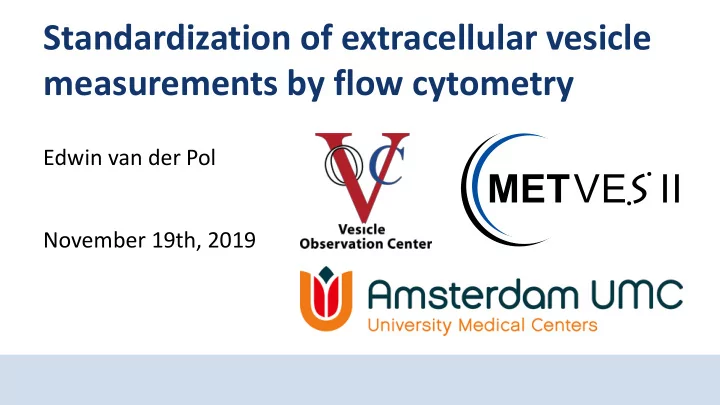 standardization of extracellular vesicle measurements by