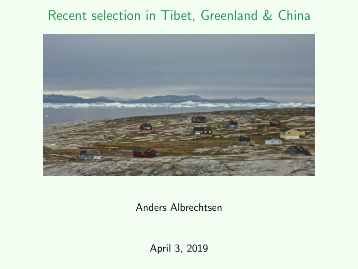 recent selection in tibet greenland china