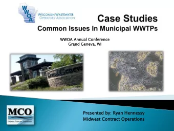 Presented  nted by: R  Ryan  n Henness  nnessy  Midwest  t Contra  ract  ct Operat  ratio  ions  ns
