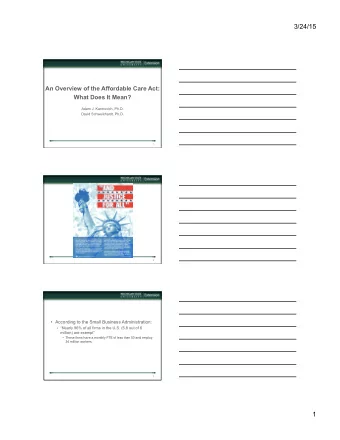 3/24/15  An Overview of the Affordable Care Act:  What Does It Mean?  Adam J. Kantrovich, Ph.D.