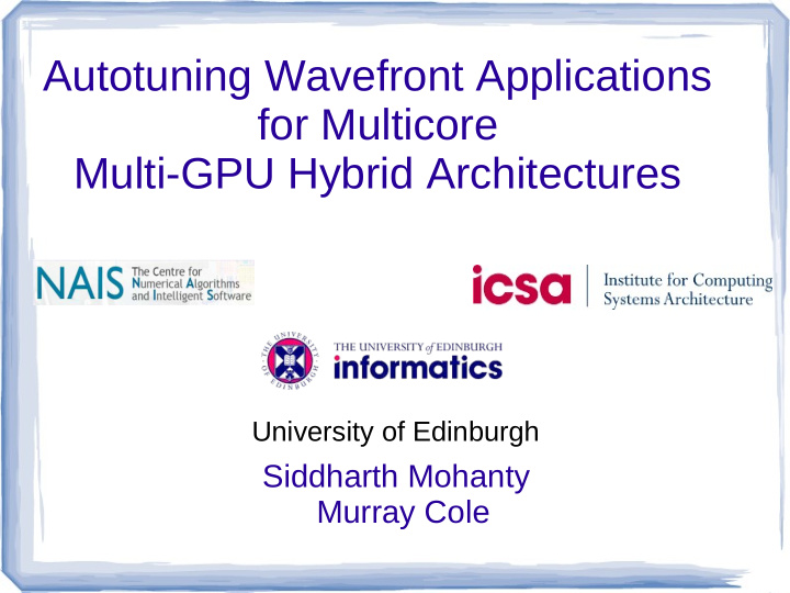 autotuning wavefront applications for multicore multi gpu