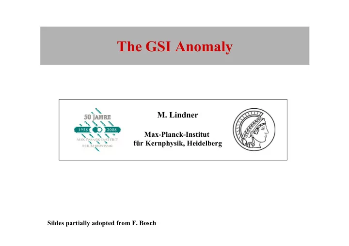 the gsi anomaly