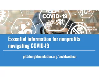 Essential information for nonprofits  navigating COVID-19  pittsburghfoundation.org/covidwebinar