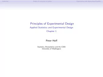 Principles of Experimental Design  Applied Statistics and Experimental Design  Chapter 1  Peter
