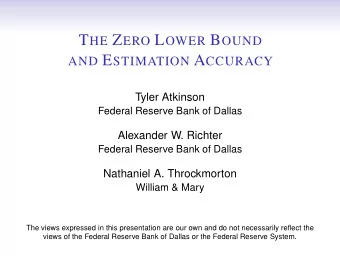 Detrended Equilibrium System A TKINSON , R ICHTER , AND T HROCKMORTON : T HE ZLB AND E NDOGENOUS U