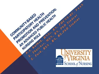 INTRODUCTION  PHN practice is population-focused requiring  unique knowledge, competencies, and