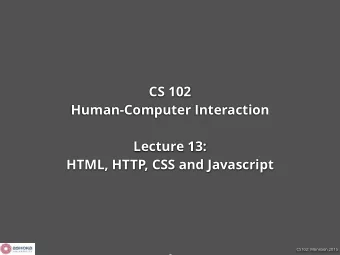 1  Course updates  User understanding report due today All (remaining) project teams should meet