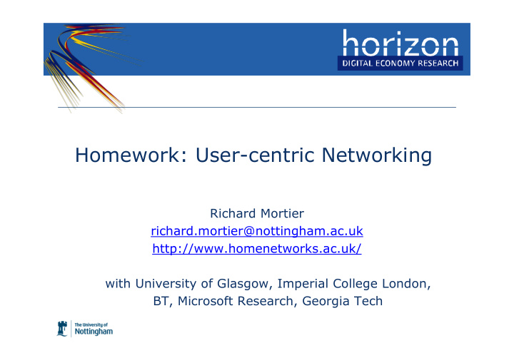 homework user centric networking