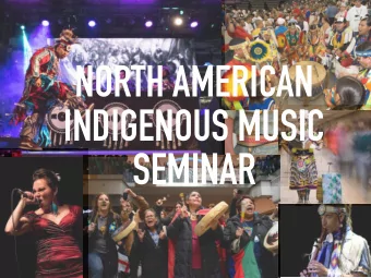 NORTH AMERICAN  INDIGENOUS MUSIC  SEMINAR  UNIT 4 - IDENTITY AND  DECOLONIZATION: INDIGENOUS NOW