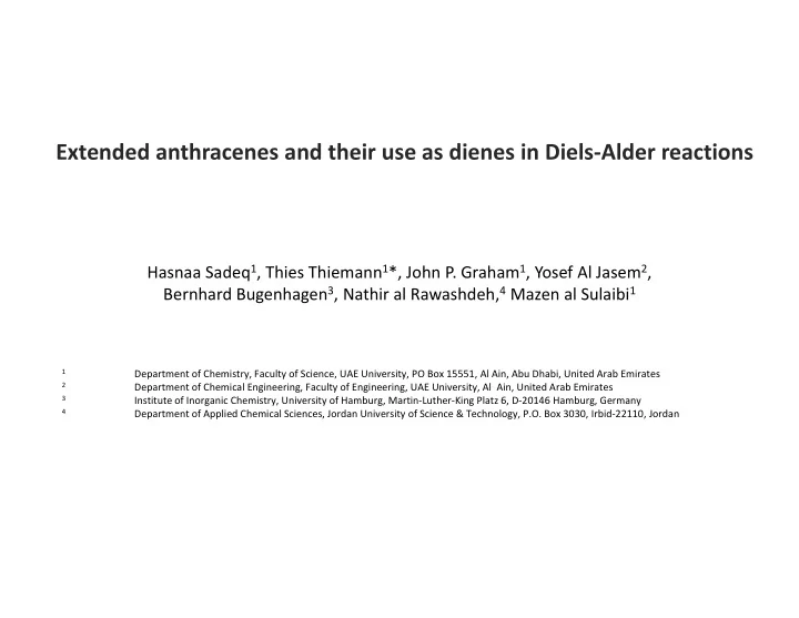 extended anthracenes and their use as dienes in diels