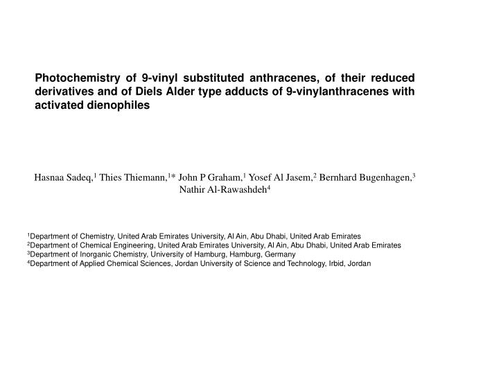 photochemistry of 9 vinyl substituted anthracenes of