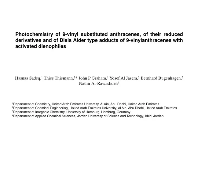 photochemistry of 9 vinyl substituted anthracenes of