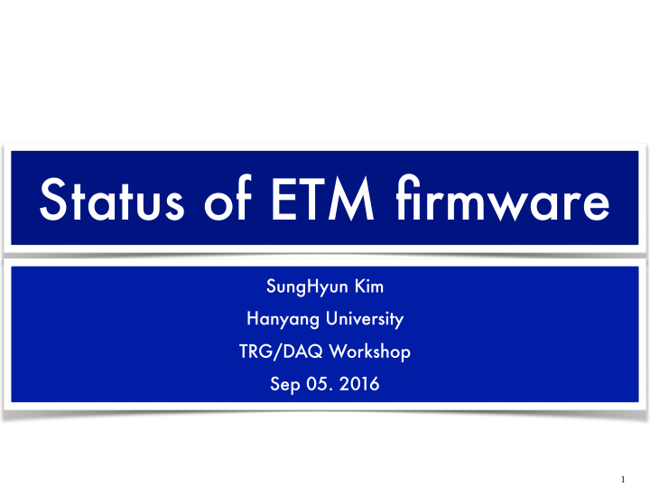 status of etm firmware