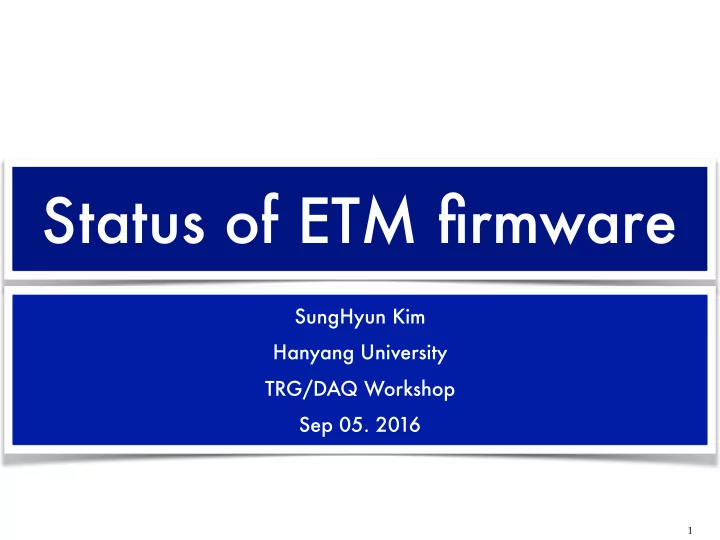 status of etm firmware