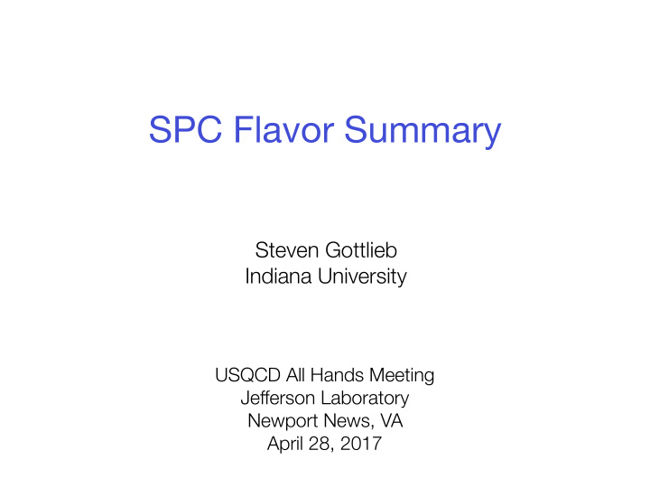 spc flavor summary