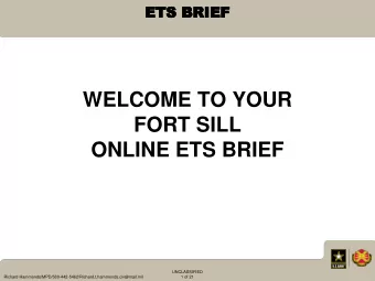FORT SILL  ONLINE ETS BRIEF  UNCLASSIFIED  Richard