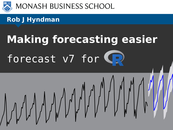 making forecasting easier forecast v7 for outline