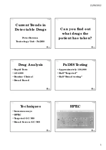 Cur  r  e nt T  r  e nds in  Can you find out  De te c table  Dr  ugs  what dr  ugs the  patie nt