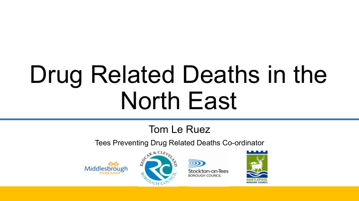 drug related deaths in the north east