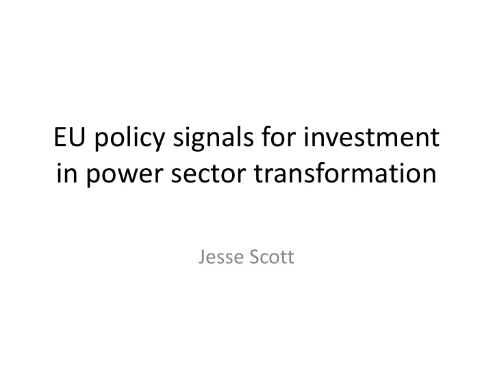 eu policy signals for investment in power sector