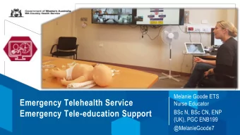 Emergency Telehealth Service  Nurse Educator  Emergency Tele-education Support  BSc N, BSc CN, ENP