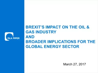 BROADER IMPLICATIONS FOR THE  GLOBAL ENERGY SECTOR  March 27, 2017  www.dlapiper.com  0  Key Treaty