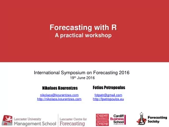 Forecasting with R  A practical workshop  International Symposium on Forecasting 2016 19 th June