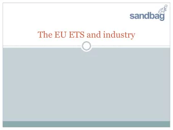 The EU ETS and industry Is Europe pulling its weight on climate change?  Conservatively