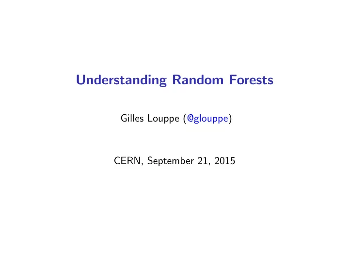understanding random forests