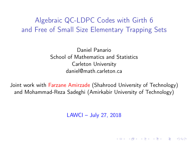algebraic qc ldpc codes with girth 6 and free of small