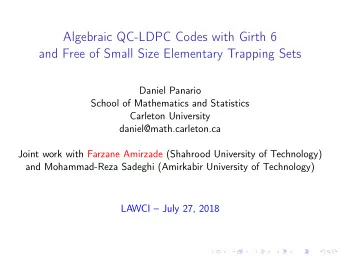 Algebraic QC-LDPC Codes with Girth 6  and Free of Small Size Elementary Trapping Sets  Daniel
