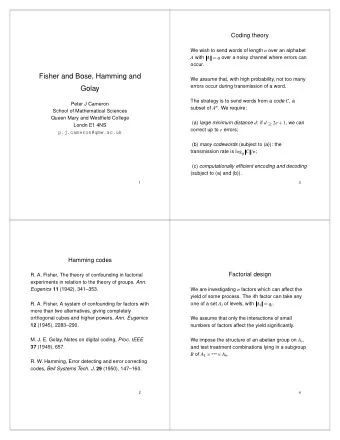 Fisher and Bose, Hamming and We assume that, with high probability, not too many  errors occur