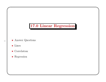 17.0 Linear Regression  Answer Questions  1  Lines  Correlation  Regression  17.1 Lines