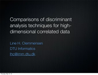 Comparisons of discriminant  analysis techniques for high-  dimensional correlated data  Line H.