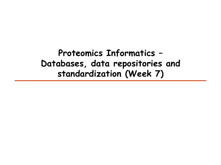 proteomics informatics databases data repositories and