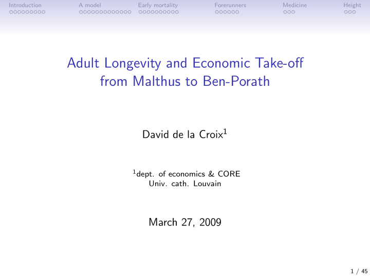 adult longevity and economic take off from malthus to ben