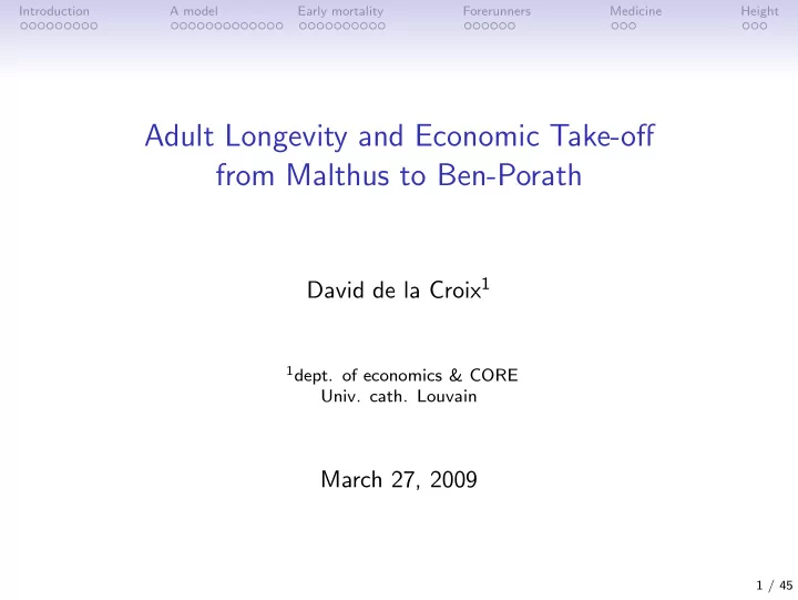 adult longevity and economic take off from malthus to ben