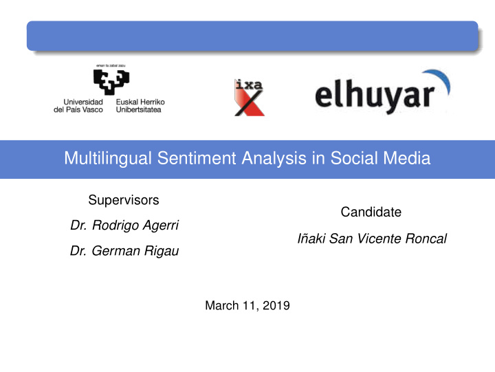 multilingual sentiment analysis in social media
