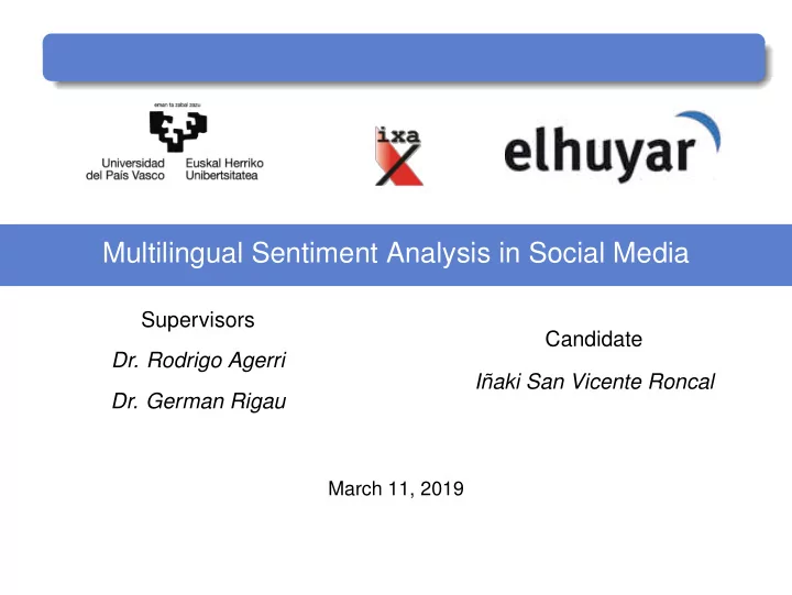 multilingual sentiment analysis in social media