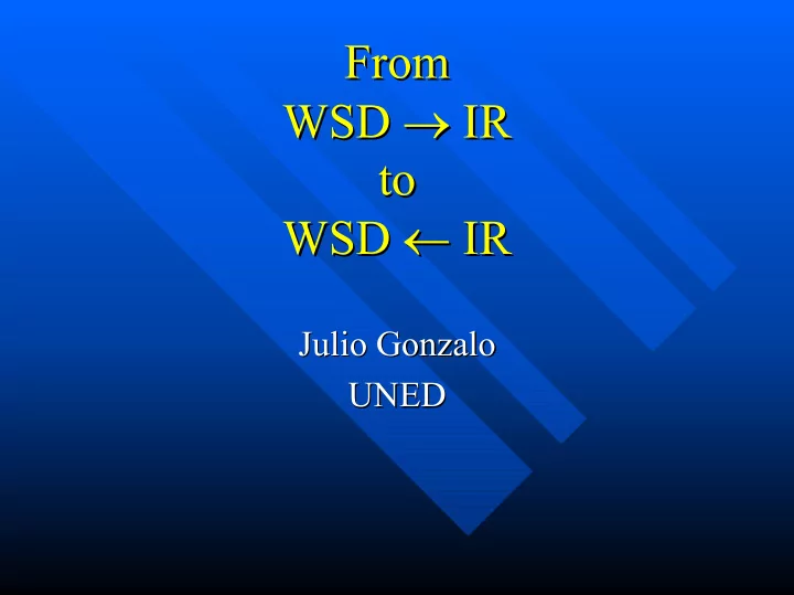 from from ir wsd ir wsd to to ir wsd ir wsd