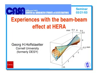 Experiences with the beam-beam  effect at HERA  mm  Georg H.Hoffstaetter  mm  Cornell University