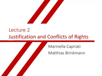 Justification and Conflicts of Rights  Marinella Capriati  Matthias Brinkmann  Marinella Capriati
