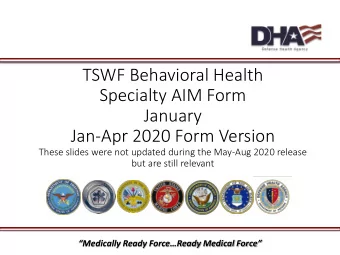 January  Jan-Apr 2020 Form Version  These slides were not updated during the May-Aug 2020 release