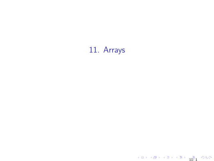 11 arrays