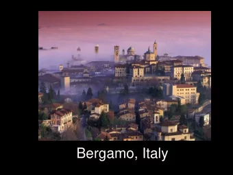 Bergamo, Italy Colorado State University- Pueblos study abroad program in Bergamo, Italy  is for